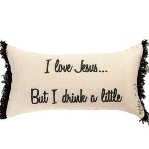 NEW! 17" I Love Jesus but I Drink a Little Cotton Rectangular PILLOW